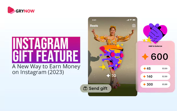 Instagram Gift Feature: A New Way to Earn Money on Instagram (2023)