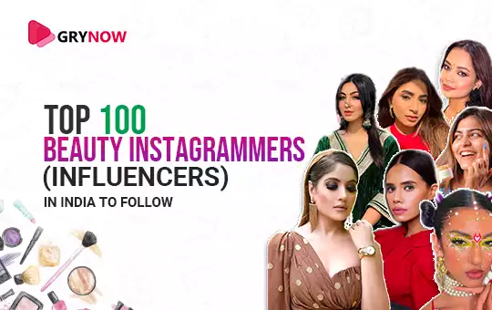 540px x 340px - Top 100 Beauty Instagrammers (Influencers) in India to Follow in 2023